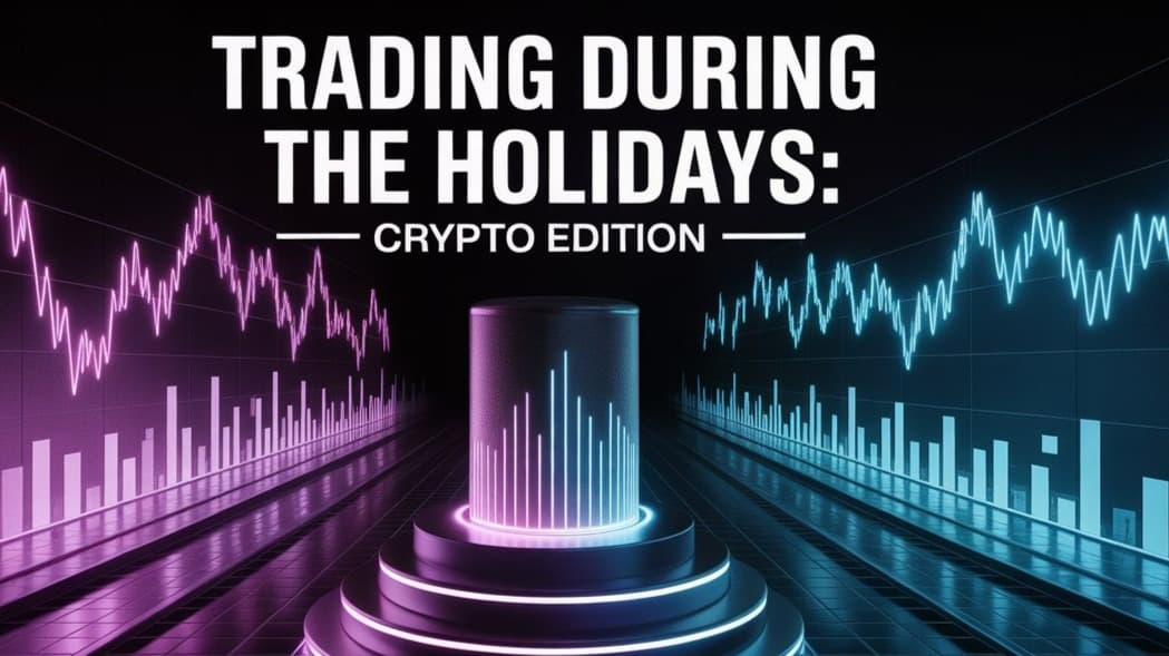 Trading During The Holiday: Crypto Edition